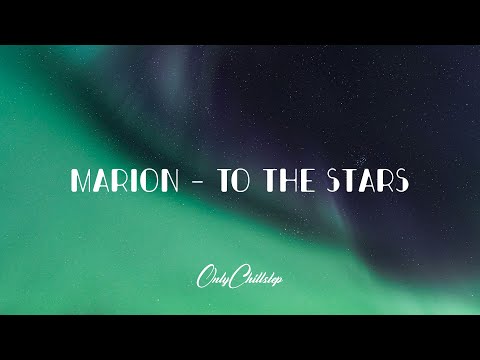 MARION - To The Stars
