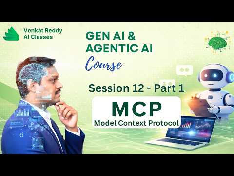 GenAI & Agentic AI | Video 12 | Part 1 | MCP | Venkat Reddy AI Classes