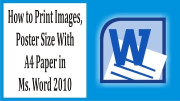 How to Print Images, Poster Size With A4 Paper in Microsoft Word 2010 #113