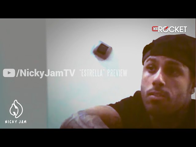 Nicky Jam - Estrella | Preview class=