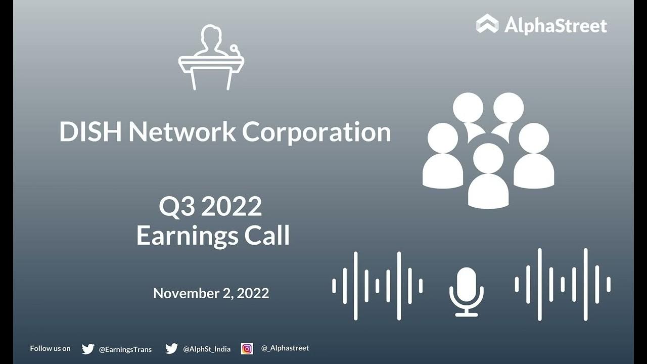 DISH Network Corporation Q3 2022 Earnings Call YouTube