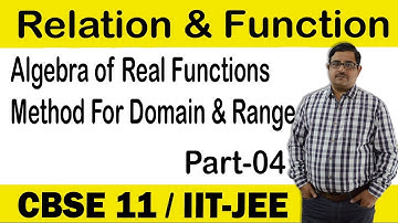 Domain & Range of Function | Part-4 | Relation & Function Class-11 CBSE