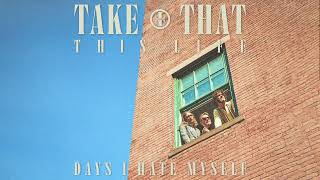 Take That - Days I Hate Myself (Visualiser)