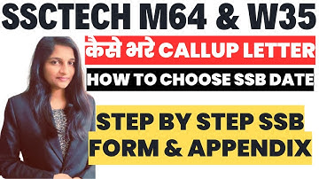 SSC Tech M64 & W35 SSB Interview Date Selection Link | How to Fill CAllup Letter | FORMS & APPENDIX