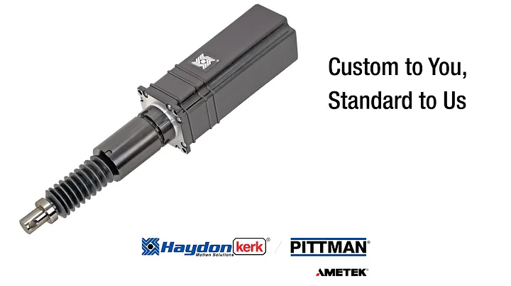 Custom to You, Standard to Us | Haydon-Kerk Pittman | Configured Motion Solutions