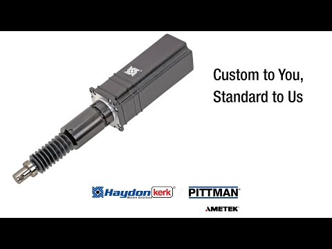 Custom to You, Standard to Us | Haydon-Kerk Pittman | Configured Motion Solutions