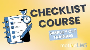 MotiveLMS Tutorial | Introduction to the Checklist Course Type