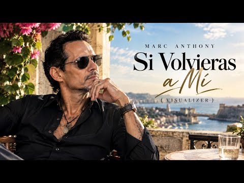Marc Anthony - Si Volvieras a Mí (2026)