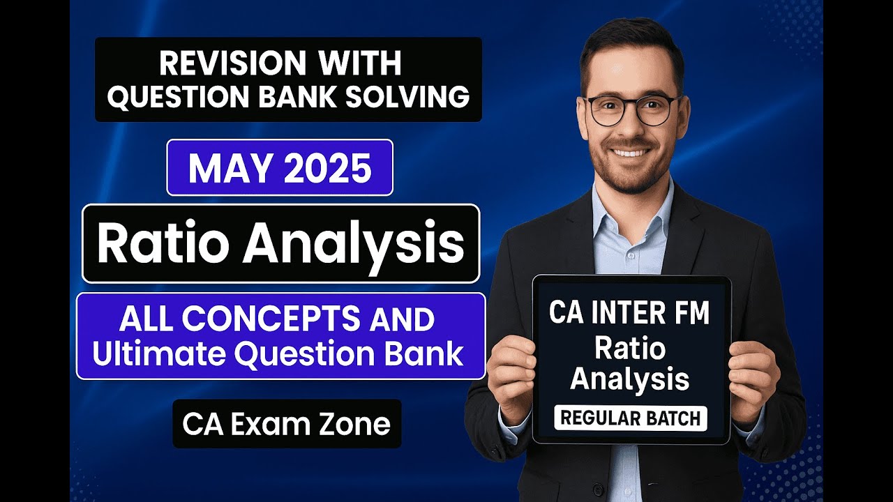 Ratio Analysis | CA Inter FM | Jan 2025 Full Coverage | Regular Batch ...