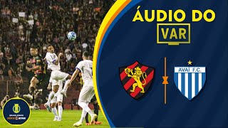 ÁUDIO do VAR: Sport  x Avaí  - 11ª rodada do Brasileirão Série B Betano 2023