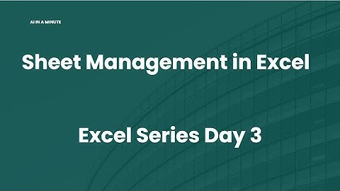 Sheet Management in Excel | Add, Rename, Delete, Move, Copy Worksheets | Excel Series Day 3