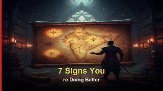 7 Hidden Signs You're Doing BETTER Than You Think (Don't Miss These!)