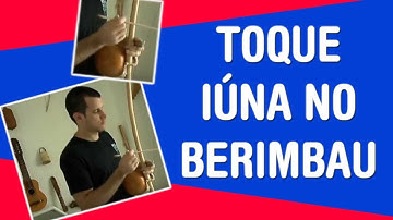 Como Tocar Iuna no Berimbau Passo a Passo - AULA 6 | ANDRÉ PASSOS
