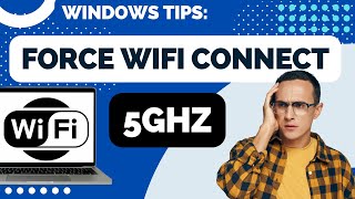 How to Force WiFi Connect 5GHZ Windows 11 screenshot 5