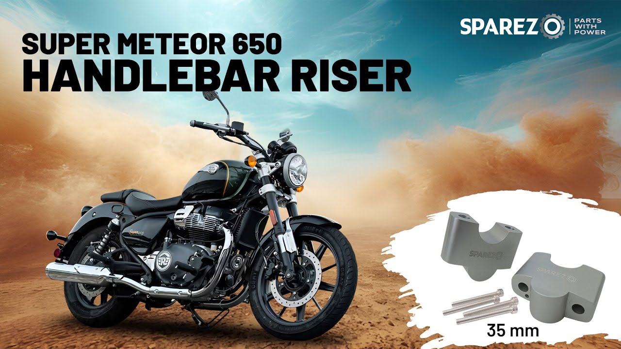 Royal Enfield Super Meteor 650 | Handle Bar Risers | Unboxing and Installation - SPAREZO