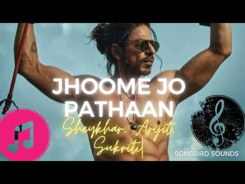 Jhoome Jo Pathaan [LYRICS]|Shah Rukh, Deepika|Vishal |Sheykhar, Arijit, Sukriti| Lyrical India |