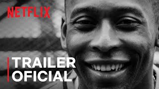 Pelé Trailer Oficial Netflix