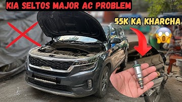 Kia Seltos Major AC Problem | AC Compressor Hi New Lagega 55 Hazar Ka👎