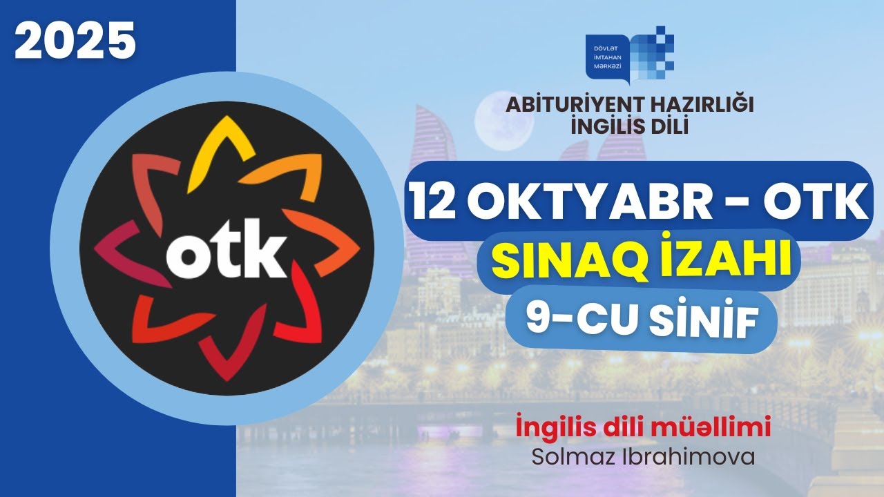 OTK 12 oktyabr 2025 - İngilis dili | 9-cu sinif buraxılış imtahanı izah | 12.10.2025