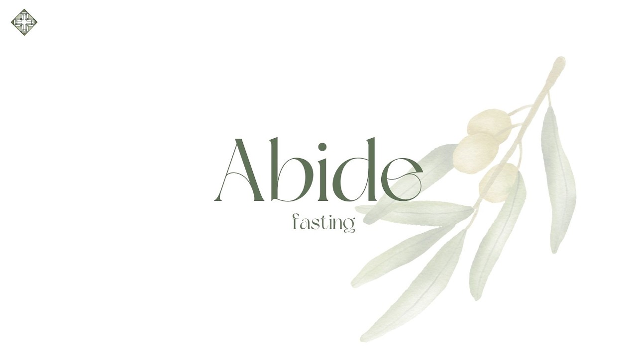 Abide - Fasting (LDI 2026)