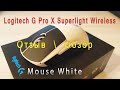 🔻| Белая бестия Logitech G Pro X Superlight  | Отзыв | Обзор