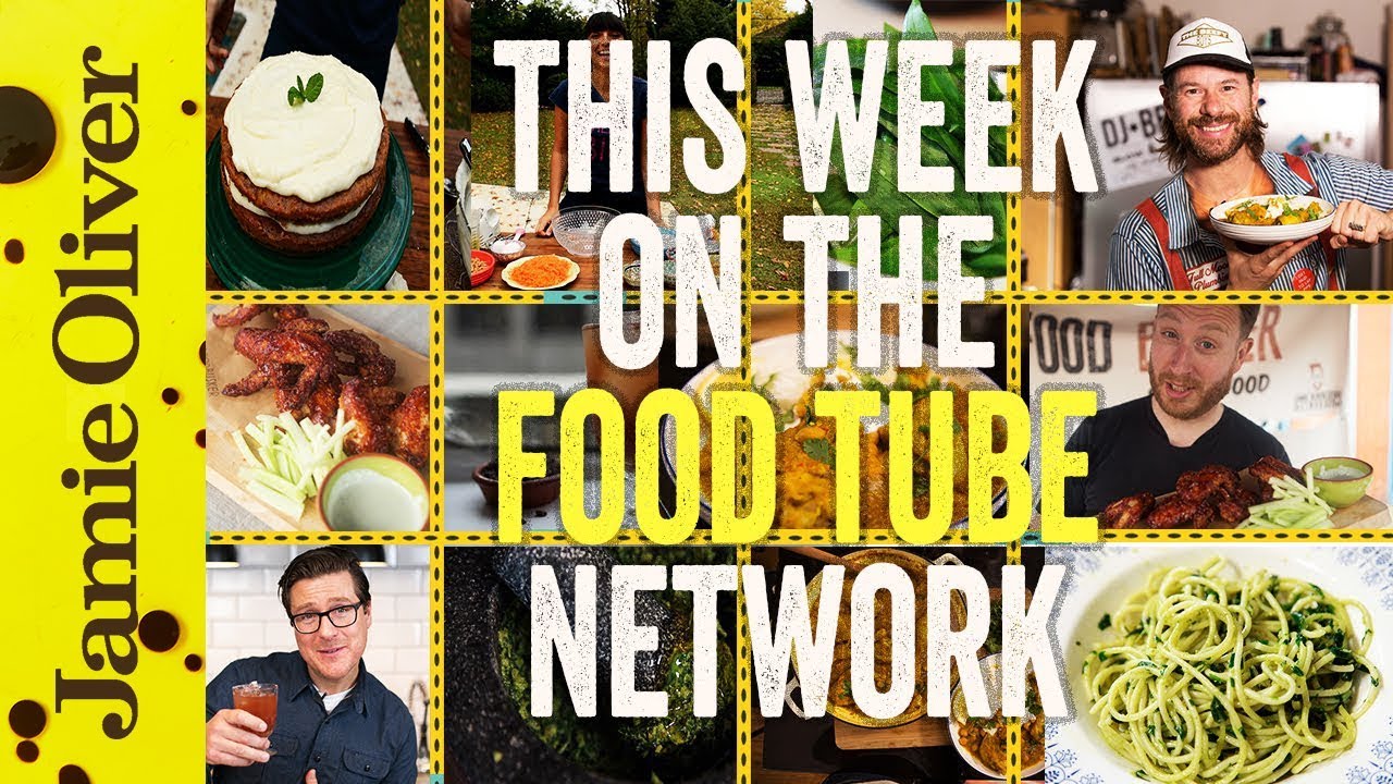 This Week on the Food Tube Network | 2 - 8 May | Jamie Oliver