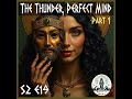 S2E19: The Thunder, Perfect Mind - Part 1 of 2