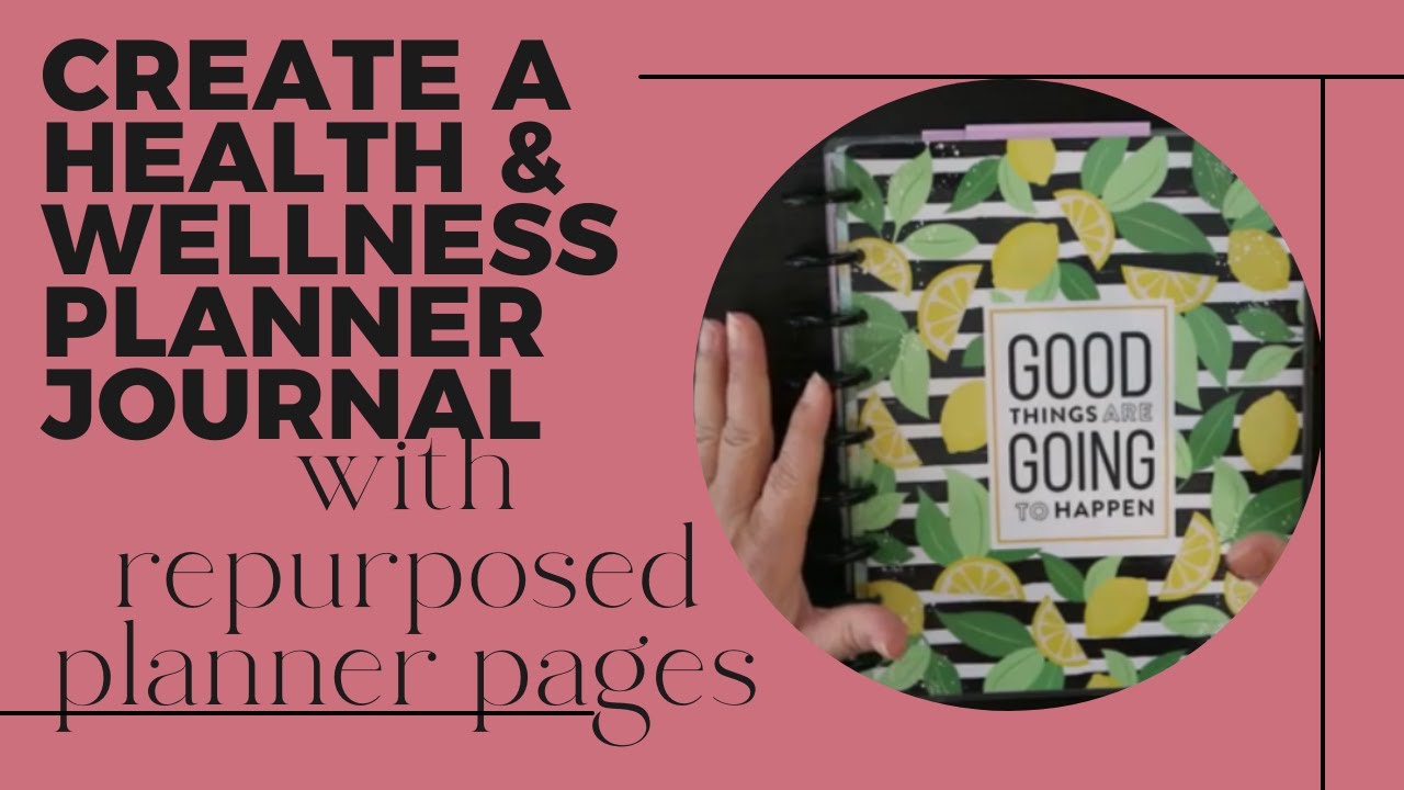 Create A Health Wellness Planner Journal With Me YouTube create-a-health-wellness-planner-journal-with-me-youtube