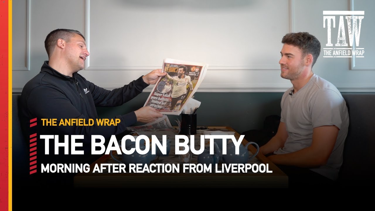 Manchester United 0 Liverpool 5 The Bacon Butty YouTube