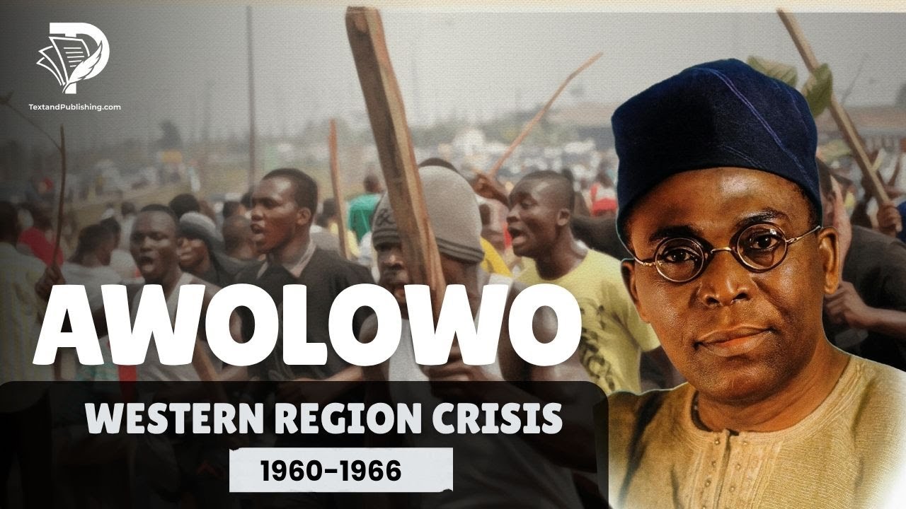 Obafemi Awolowo - The Western Region Crisis (1960-1966)