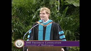 Archive: 2005 University of Washington Freshman Convocation, 09/25/2005