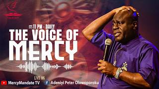 THE VOICE OF MERCY || WITH PROPHET P.A OLOWOPOROKU || 12/2/2026