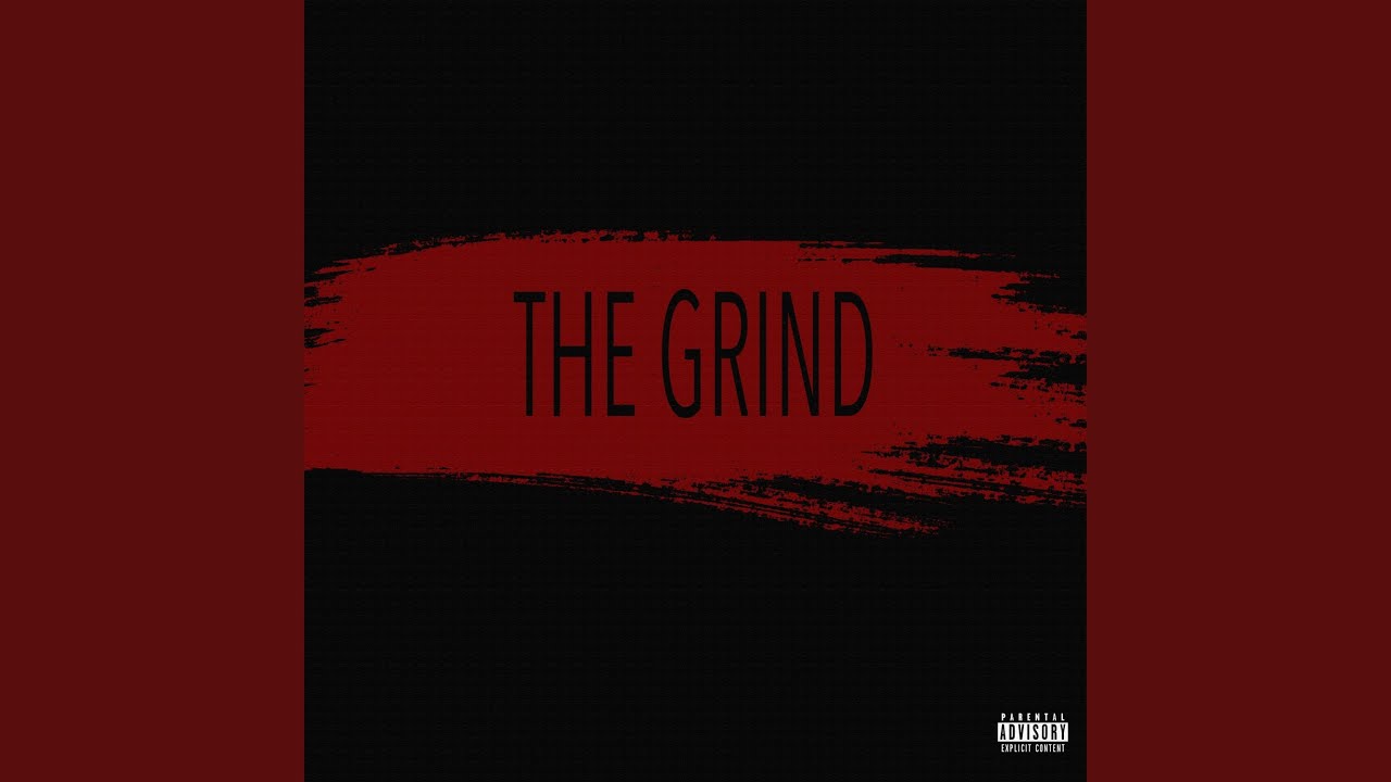 The Grind Youtube