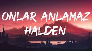 Semicenk - Onlar Anlamaz Halden 