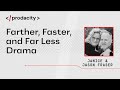 Prodacity: Farther, Faster, Far Less Drama with Janice &amp; Jason Fraser