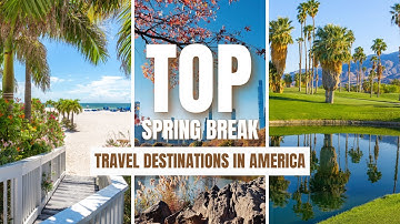 Top Spring Break Travel Destinations in America | Best Party & Relaxation Spots!