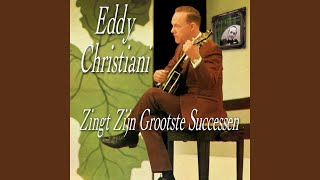 Video thumbnail of "Eddy Christiani - Ouwe Taaie"