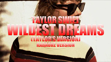 Wildest Dreams (Taylor’s Version) - Taylor Swift (Instrumental Karaoke) [KARAOK&J]