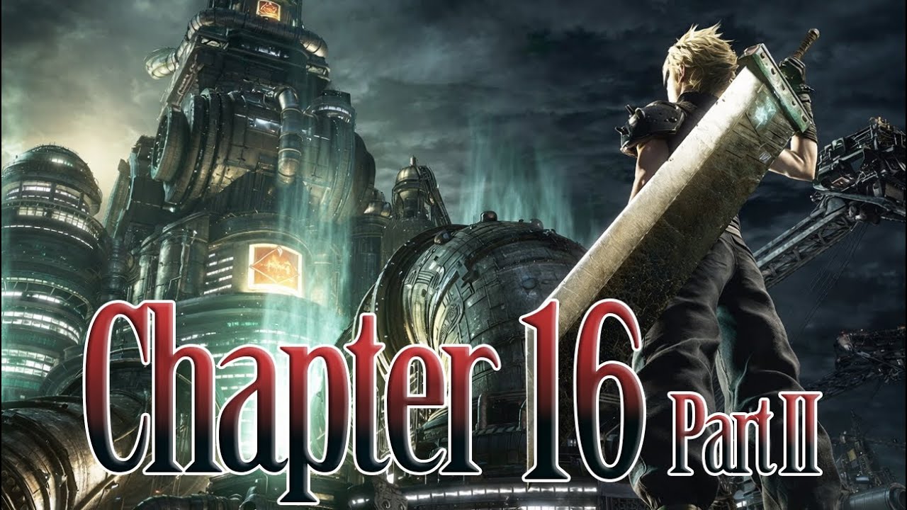 REDXIII Joins The Party! But not really.. [Final Fantasy VII:Remake][Chapter 16.Pt-2][No Commentary]