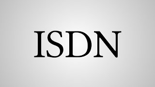 What Does "ISDN" Stand For?