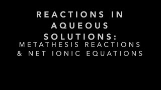 Reactions in Aqueous Solutions Part A (Part 2/2)
