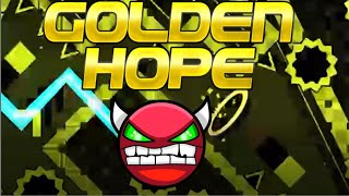 GOLDEN HOPE 100% BY TERRON (Rebeat) // HARD DEMON // Geometry Dash 2.11
