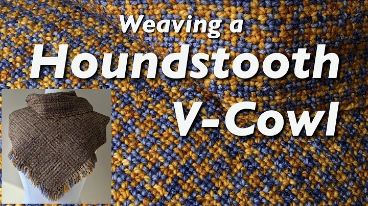 Weaving a Houndstooth V-cowl (timelapse)