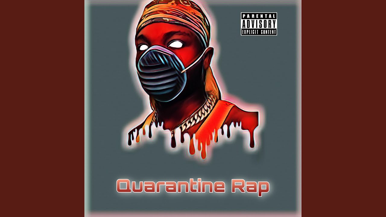 Quarantine Rap