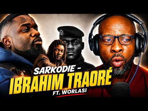 SARKODIE DIDN'T HOLD BACK!! 😱🔥 IBRAHIM TRAORÉ ft. WORLASI | FIRST TIME REACTION 🇬🇭