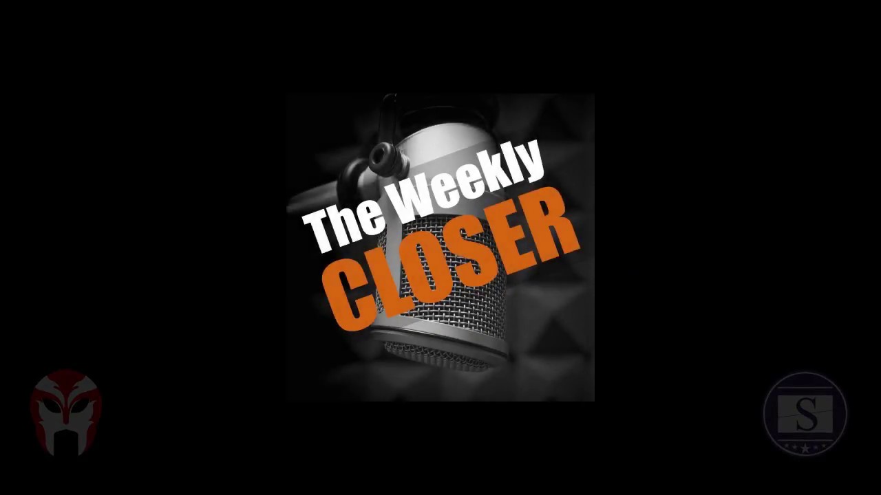 The Weekly Closer - Patrick O'Sullivan