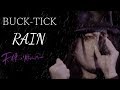 BUCK TICK RAIN 2007 天使のリボルバー