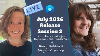 Real-time Chats - July 2026 Release - Session 2