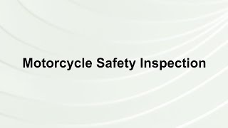 Motorcycle Safety Inspection