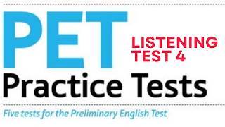 PET Practice Tests Listening 4 - B1 Level Exam Prep